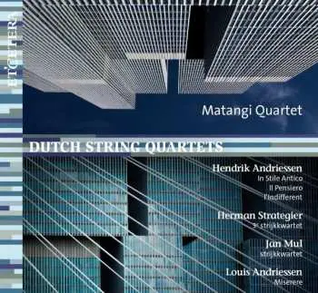 CD Matangi Quartet: Dutch String Quartets