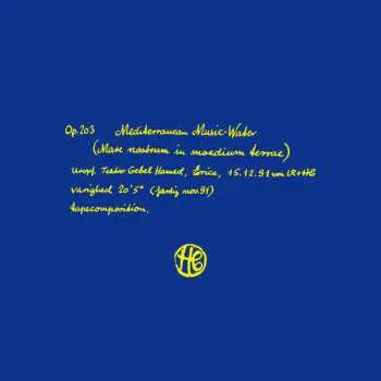 LP Henning Christiansen: Mediterranean Music-Water