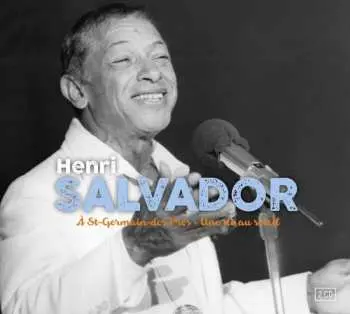 2CD Henri Salvador: A St-Germain-Des-Prés - Une Ile Au Soleil DLX