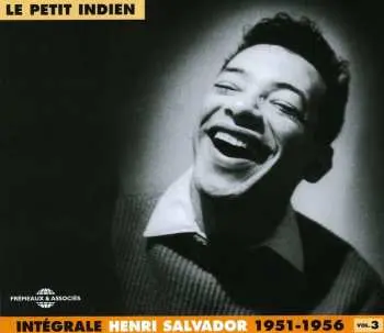 2CD Henri Salvador: Intégrale Vol. 3 / 1951-1956