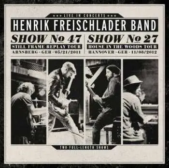 4CD Henrik Freischlader Band: Henrik Freischlader Band - Live In Concerts
