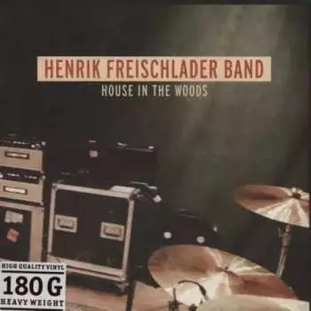LP Henrik Freischlader Band: House In The Woods