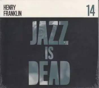 CD Henry Franklin: Jazz Is Dead 14
