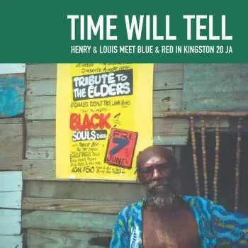LP Henry & Louis: Time Will Tell - Henry & Louis Meet Blue & Red...