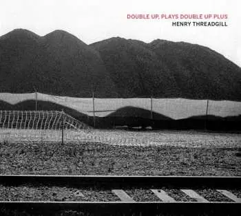CD Henry Threadgill: Double Up, Plays Double Up Plus DIGI