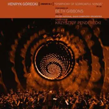 LP Henryk Górecki: Symphony No. 3 (Symphony Of Sorrowful Songs) Op. 36