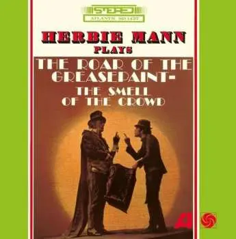 CD Herbie Mann: The Roar Of The Greasepaint- The Smell Of The Crowd