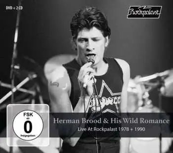 2CD/DVD Herman Brood & His Wild Romance: Live At Rockpalast 1978 + 1990