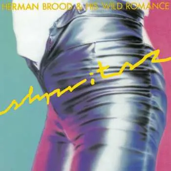 CD Herman Brood & His Wild Romance: Shpritsz