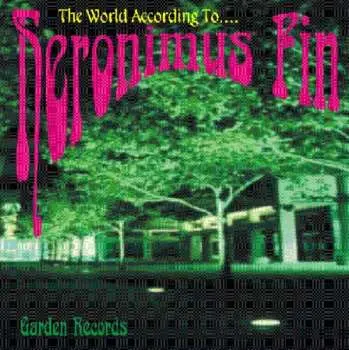 CD Heronimus Fin: The World According To....