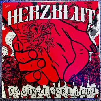 LP Herzblut: Radikal Verliebt CLR | LTD