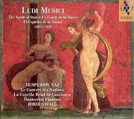 CD Hespèrion XXI: Ludi Musici - The Spirit Of Dance = L'Esprit De La Dance = El Espíritu De La Danza (1450-1650)
