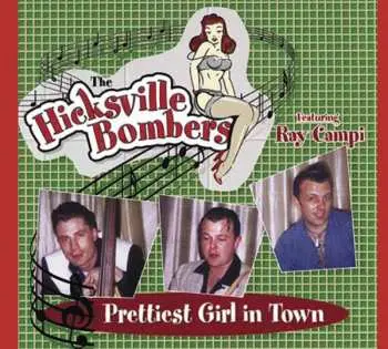 CD Hicksville Bombers: Prettiest Girl In Town