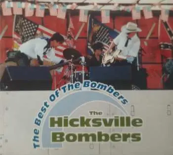 CD Hicksville Bombers: The Best Of The Bombers