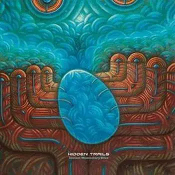 CD Hidden Trails: The Battle Between Mindful Creation And Instant Momentary Bliss