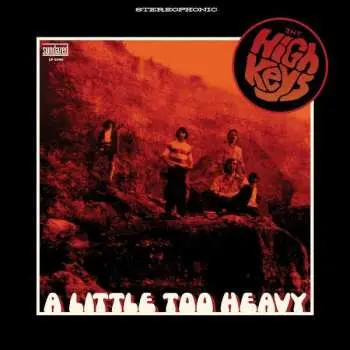 LP The High Keys: A Little Too Heavy CLR