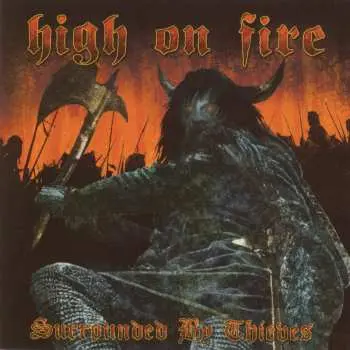 CD High On Fire: Surrounded By Thieves