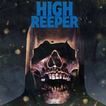 LP High Reeper: High Reeper