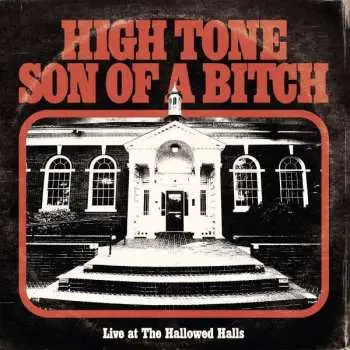 LP High Tone Son Of A Bitch: Live At The Hallowed Halls CLR | LTD
