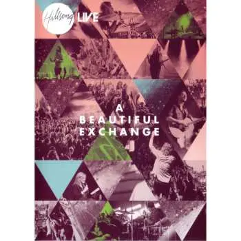 CD/DVD Hillsong LIVE: A BEAUTIFUL EXCHANGE