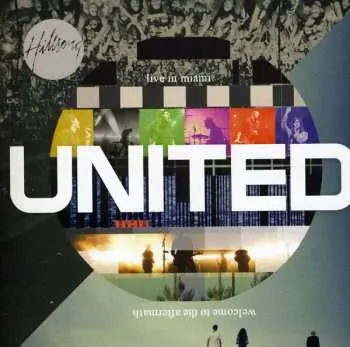 2CD Hillsong United: Live In Miami: Welcome To The Aftermath
