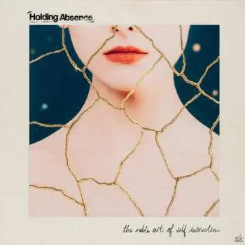 CD Holding Absence: The Noble Art Of Self Destruction