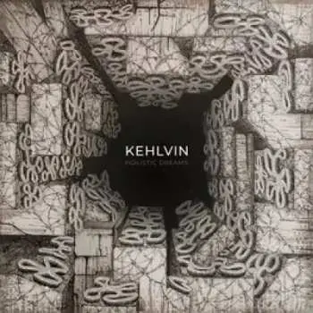 CD Kehlvin: Holistic Dreams