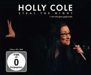 CD/DVD Holly Cole: Steal The Night: Live At The Glenn Gould Studio