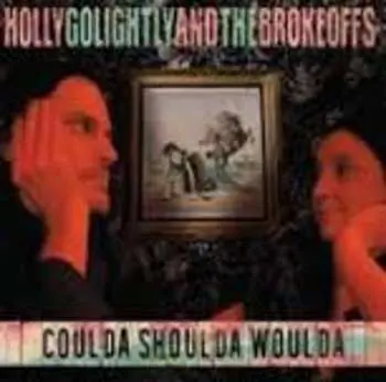 CD Holly Golightly And The Brokeoffs: Coulda Shoulda Woulda