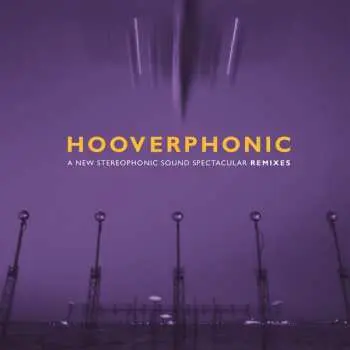 LP Hooverphonic: A New Stereophonic Sound Spectacular Remixes CLR | NUM