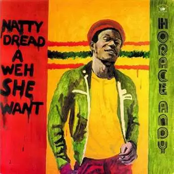 CD Horace Andy: Natty Dread A Weh She Want