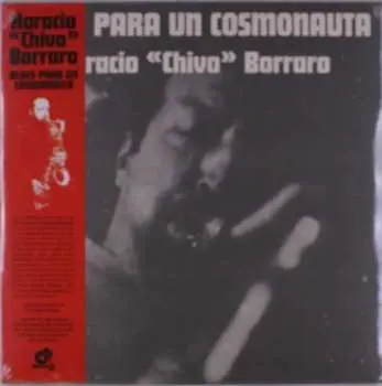 LP Horacio "Chivo" Borraro: Blues Para Un Cosmonauta