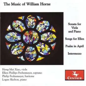 CD Horne,william / Xiao / Frohnmayer / Skelton: Sonata For Viola & Piano: Songs For Ellen