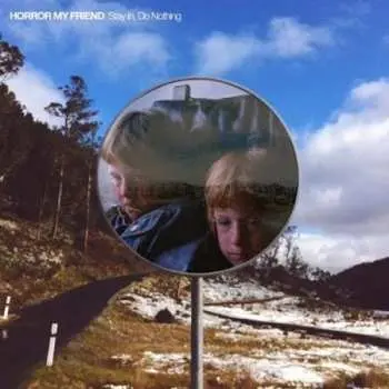 LP Horror My Friend: Stay In, Do Nothing CLR