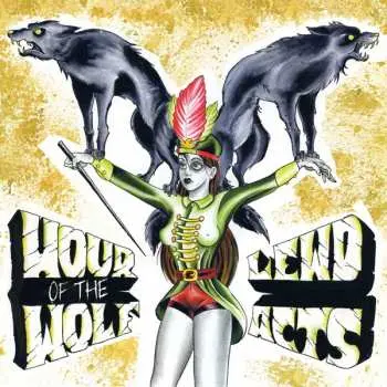 CD Hour Of The Wolf: Hour Of The Wolf / Lewd Acts