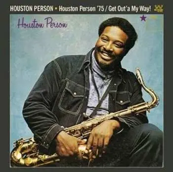 CD Houston Person: Houston Person '75/Get Out'a My Way!