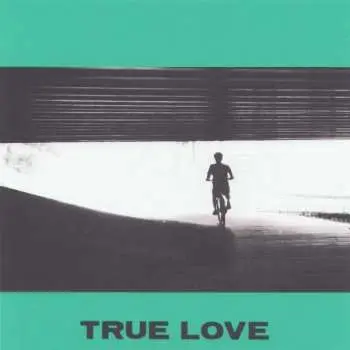LP Hovvdy: True Love