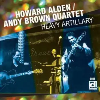 CD Howard Alden: Heavy Artillery