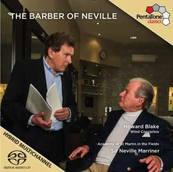 SACD Howard Blake: The Barber of Neville - Wind Concertos