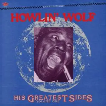LP Howlin' Wolf: His Greatest Sides, Volume One CLR | LTD