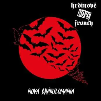 CD Hrdinové Nové Fronty: Nova Drakulomania