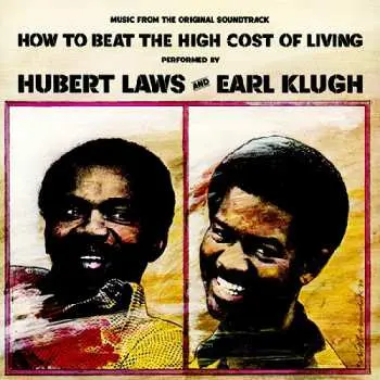 CD Hubert Laws: How To Beat The High Cost Of Living (Music From The Original Soundtrack)