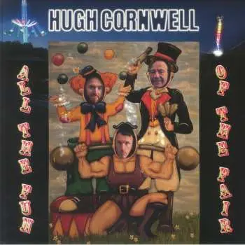 2CD Hugh Cornwell: All The Fun Of The Fair