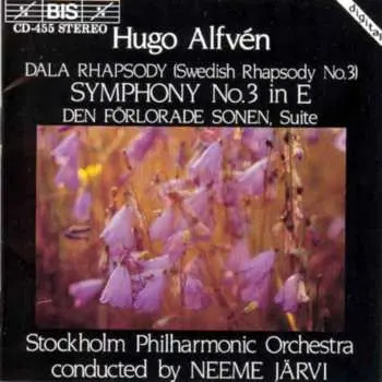 CD Hugo Alfvén: Dala Rhapsody (Swedish Rhapsody No. 3) / Symphony No. 3 In E / Den Förlorade Sonen, Suite
