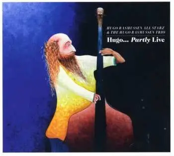 CD Hugo Rasmussen All Starz: Hugo... Partly Live