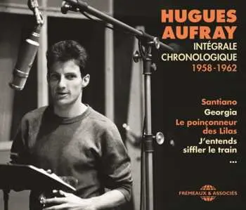 2CD Hugues Aufray: Intégrale Chronologique 1958-1962