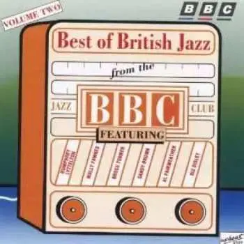 CD Humphrey Lyttelton And His Band: Best Of British Jazz From The BBC Jazz Club Volume 2
