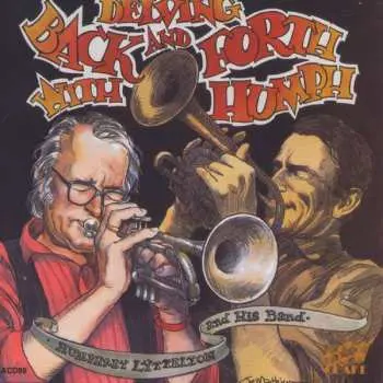 CD Humphrey Lyttelton And His Band: Delving Back And Forth With Humph