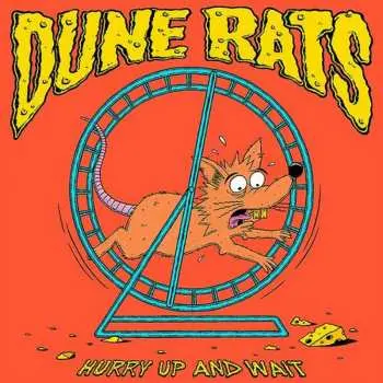 CD Dune Rats: Hurry Up And Wait