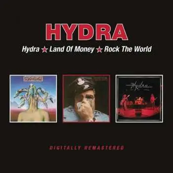 2CD Hydra: Hydra / Land Of Money / Rock The World